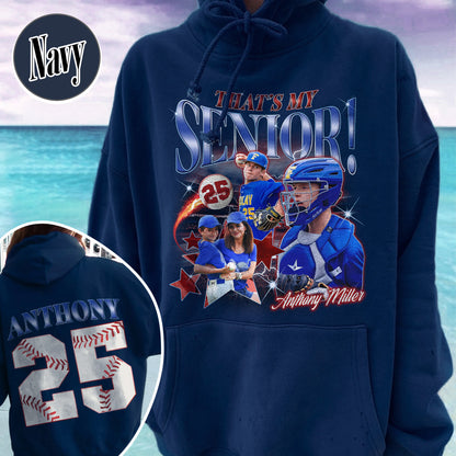 2025 Senior Hoodie,Custom That's My Senior Baseball Hoodie, Baseball Mom Hoodie