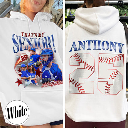 2025 Senior Hoodie,Custom That's My Senior Baseball Hoodie, Baseball Mom Hoodie