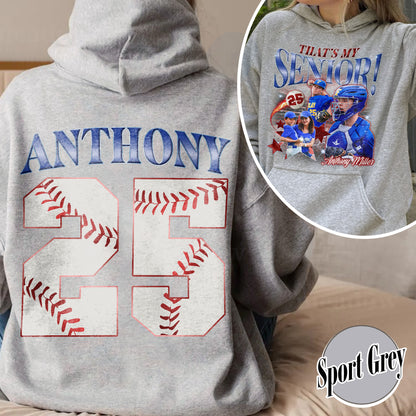 2025 Senior Hoodie,Custom That's My Senior Baseball Hoodie, Baseball Mom Hoodie