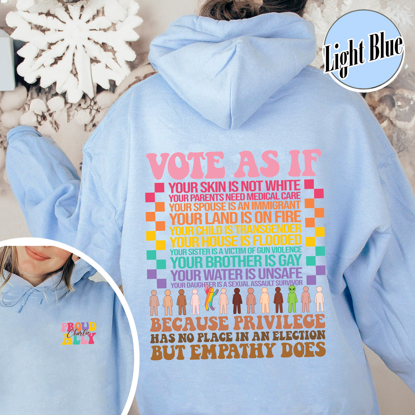 Vote As if Hoodie, Pride 2024 Hoodie, LGBTQ Mother Hoodie, Vote Hoodie, LGBTQ Hoodie, Pride Month, Human Rights, Custom Proud Ally