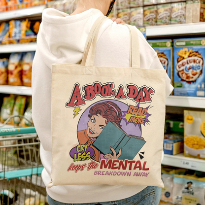 A Book a Day Keep the Mental Breakdown Away Bag, Book Bag, Book Gift, Book Lover Gift, a Book a Day Keep the Mental, Book Lover