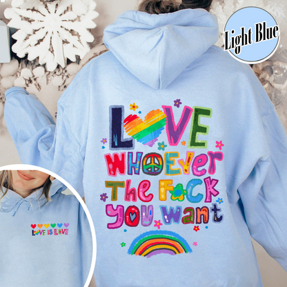 Love Whoever the F You Want Hoodie, Pride Month Hoodie, LGBT Hoodie, Rainbow Hoodie, Gay Pride Trendy Hoodie, Live Laugh Lesbian, Lesbian Hoodie
