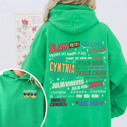 Cynthia Slam Poetry Hoodie, Hoodie With Poetry, Funny Hoodie, 22 Jumb Street Hoodie, Slam Poetry Quotes