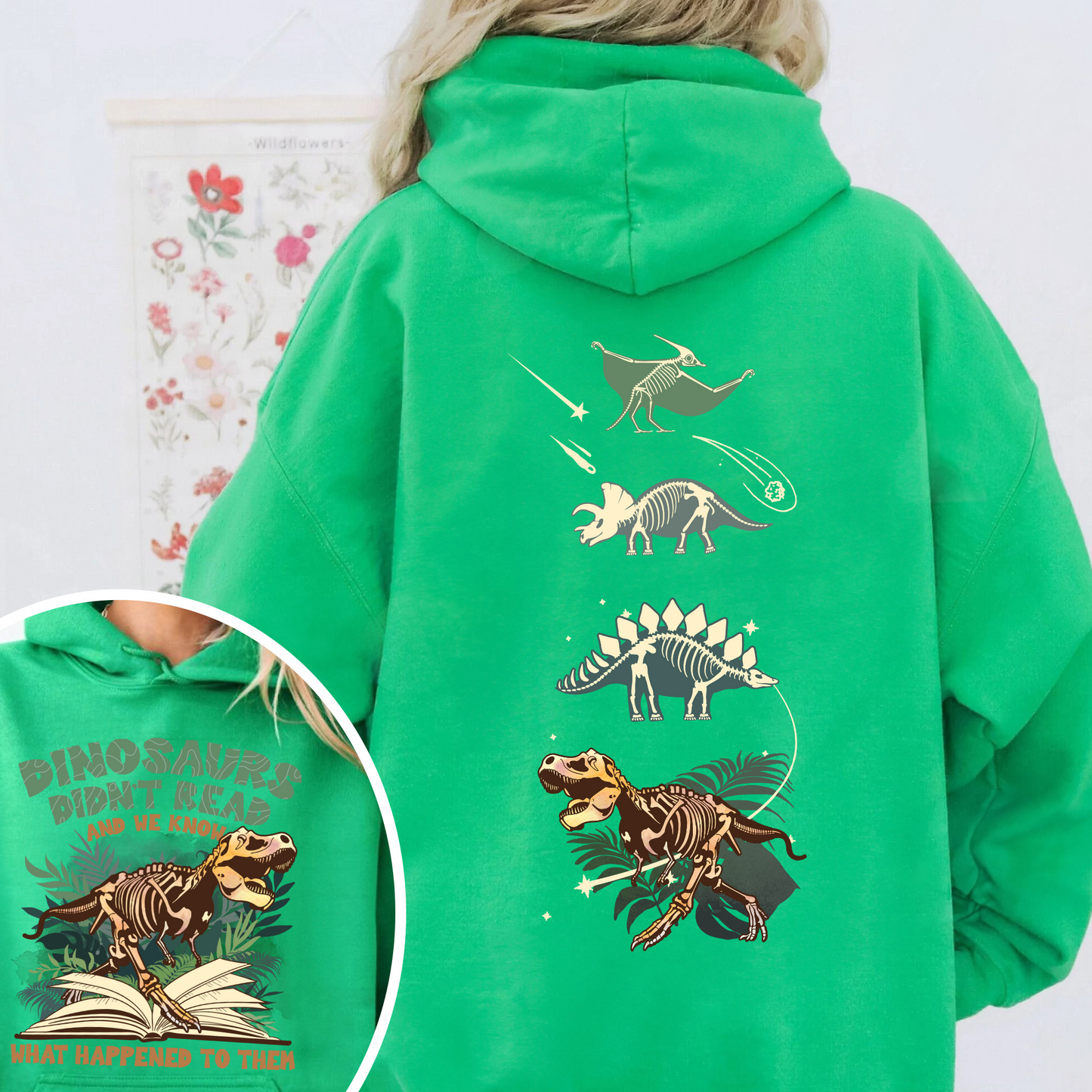 Dinosaurs Didn’t Read And We Know What Happen to Them Hoodie, Dinosaurs Hoodie, Dino Hoodie, Funny Reading, Dino-Four, Reading Gifts