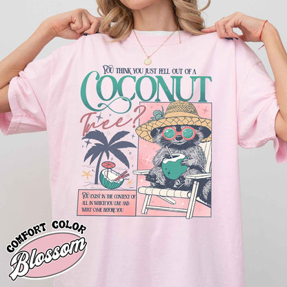 You Think You Just Fall out of a Coconut Tree T-Shirt, Social Democrat Shirt, Roevember, Coconut Tree Shirt, Election 2024 Shirt, Democrat Shirt