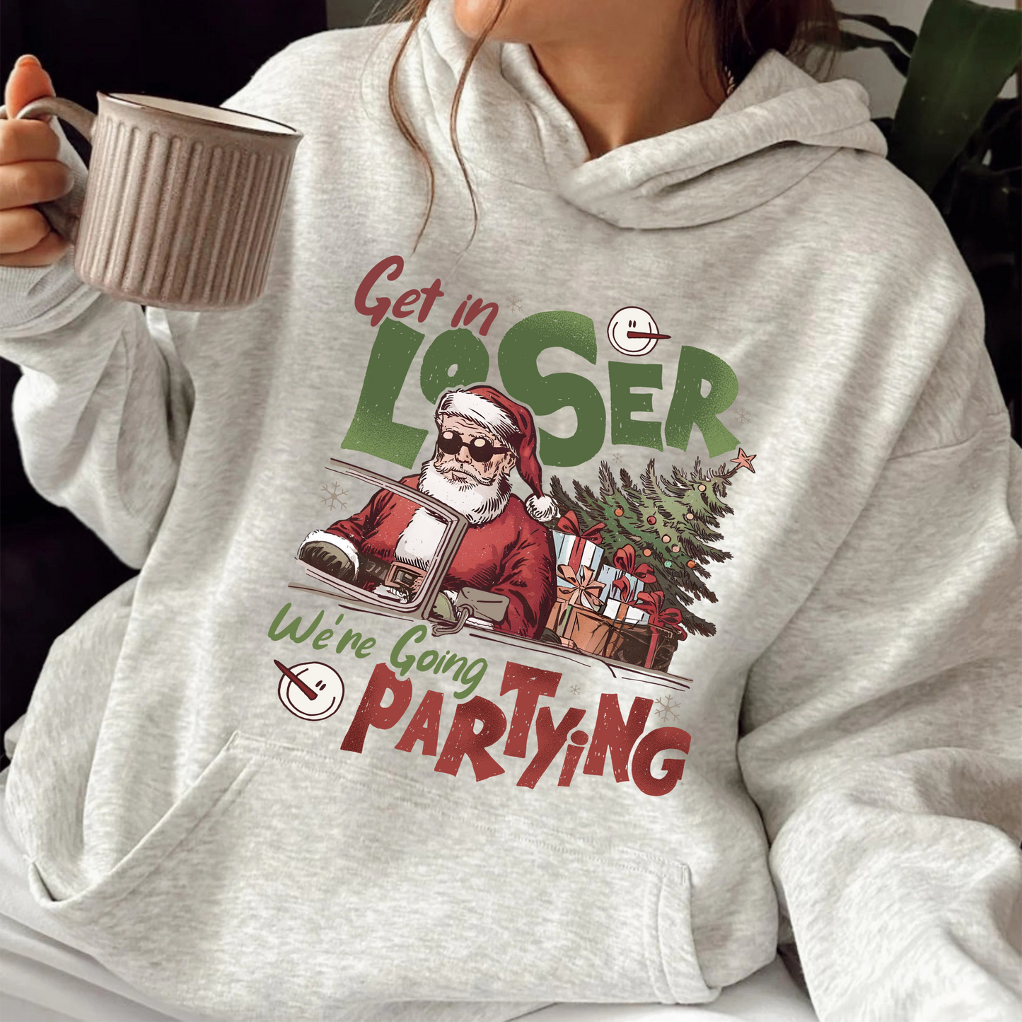 Retro Christmas Party Hoodie, Get in Loser Christmas Hoodie, Funny Retro Xmas 90s Hoodie