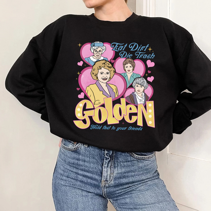 Family Sweatshirt, Eat Dirt Die Trash Stay Golden Sweatshirt, 90s Sitcom Mom Vibes Sweatshirt