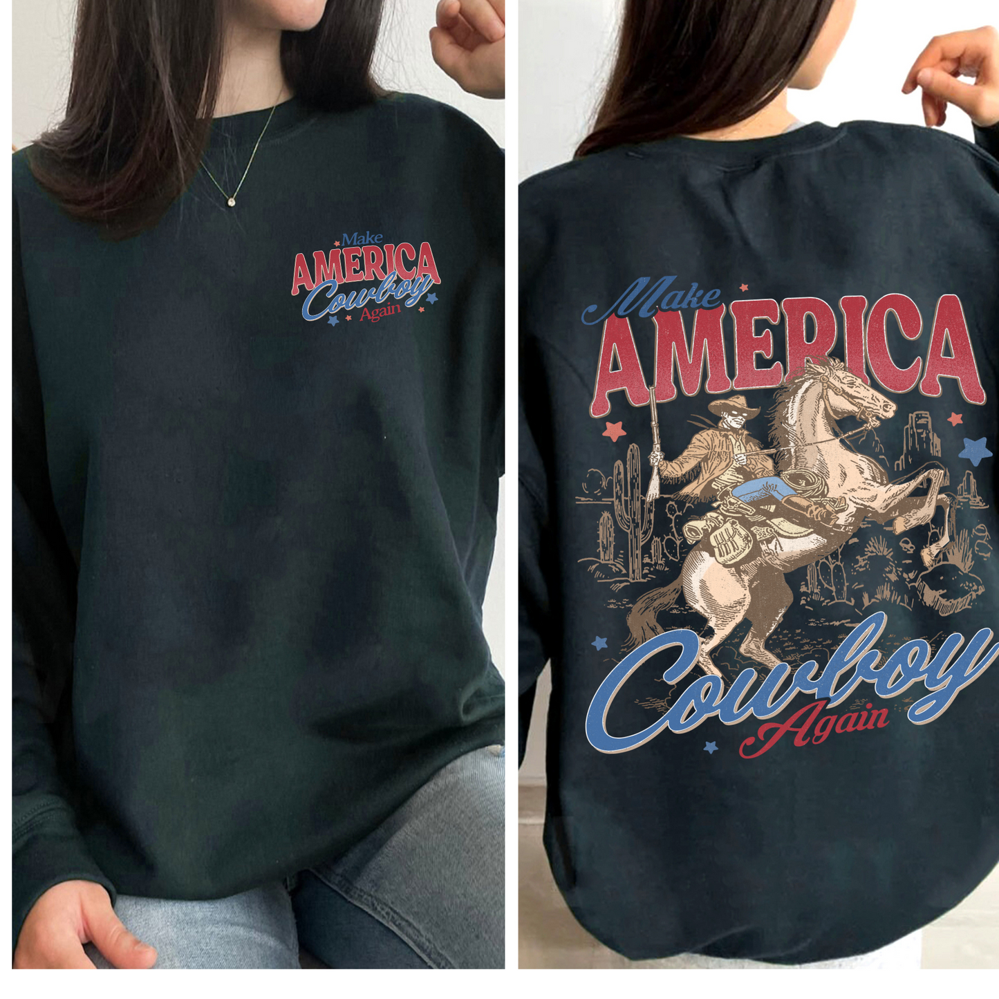 Make America Cowboy Again Sweatshirt, Make America Cowboy Again Sweatshirt, 4th of July Shirts, 4th of July Sweatshirt, 4th of July Western Sweatshirt