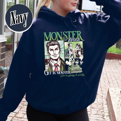 Halloween Hoodie, Monster Mash Hoodie, Get in Monster Hoodie, Ghost Halloween Hoodie