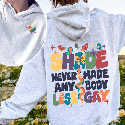Shade Never Made Anybody Less Gay Hoodie, Gay Pride Hoodie, Pride Month Hoodie, You Need To Calm Down Hoodie, LGBT Pride Hoodie, Equality Hoodie
