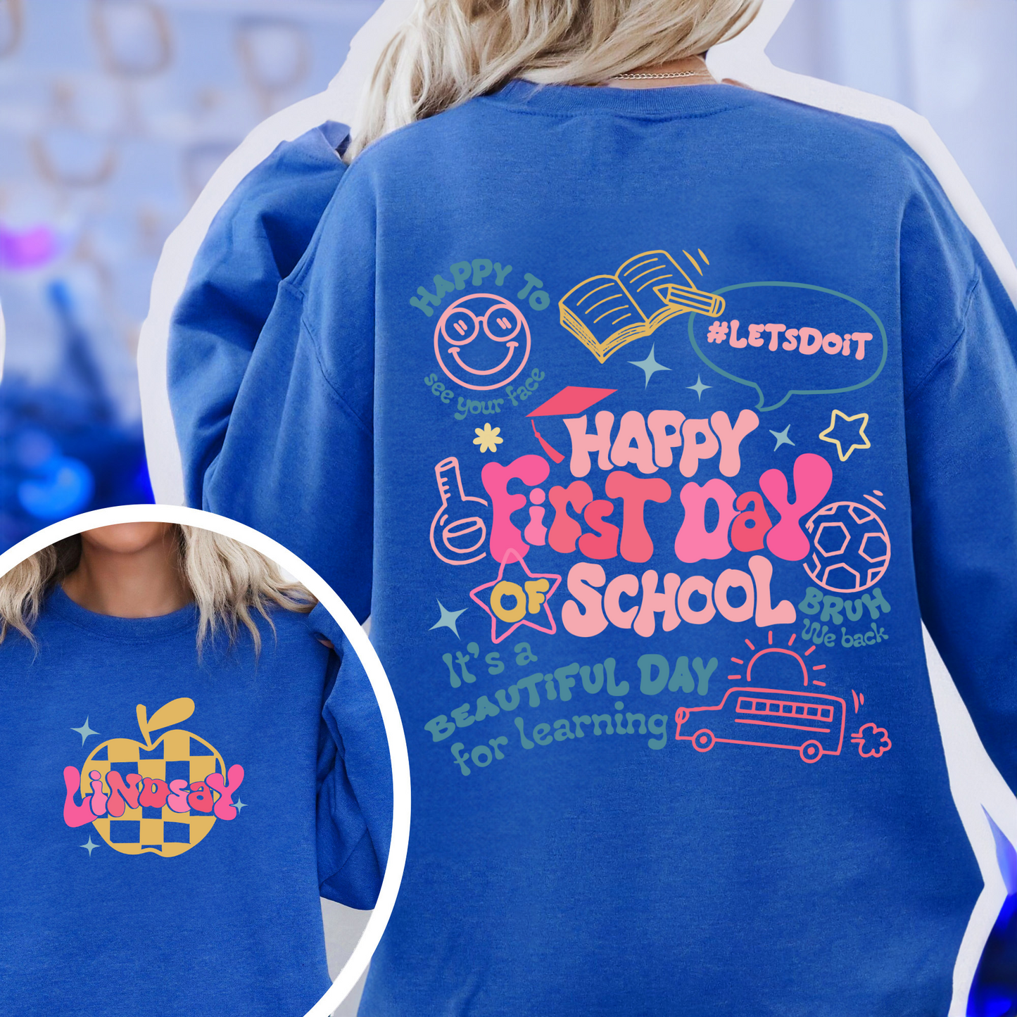 Happy First Day Of School Teacher Sweatshirt, Back To School Sweatshirt For Teachers, Bruh We Back Teachers Sweatshirt, Custom Teacher Sweatshirt