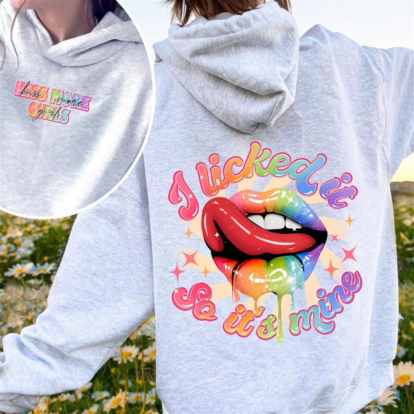 Kiss More Girls, Lesbian Hoodie, Gift for My Girl Friend Lesbian, Lesbian Gifts for Sister, I Liked It So It’s Mine, Funny Lesbian Hoodie