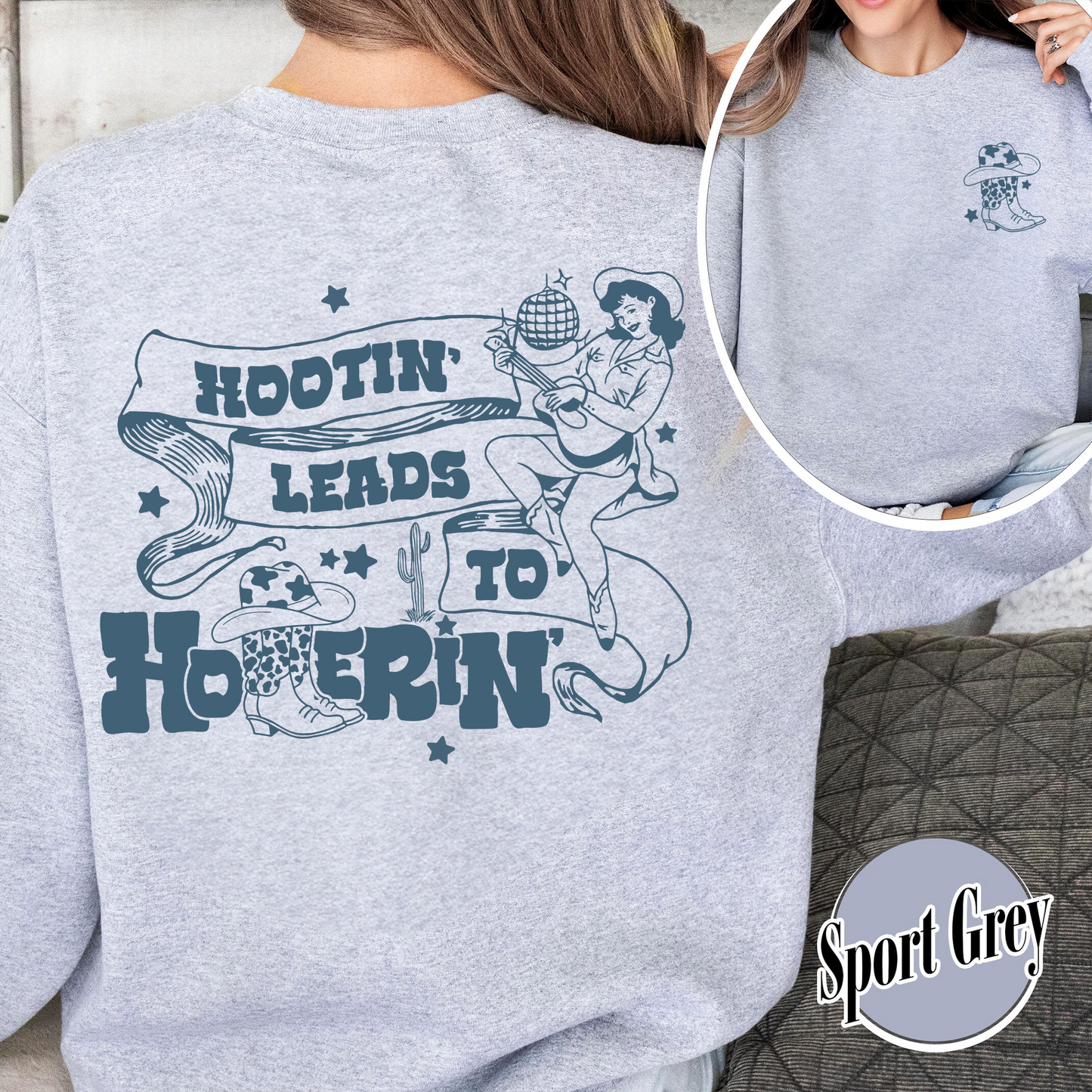 Music Lover Sweatshirt,Hootin Leads To Hollerin Sweatshirt,Country Sweatshirt, Trendy Sweatshirt,Country Girl Sweatshirt