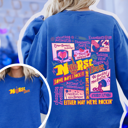 Retro Nurse Tour Sweatshirt, Nurse Tour Sweatshirt, Nursing School Sweatshirt, Nursing School Gift, Nursing Sweatshirt, Trendy Nurse Life, Some Days I Rock It
