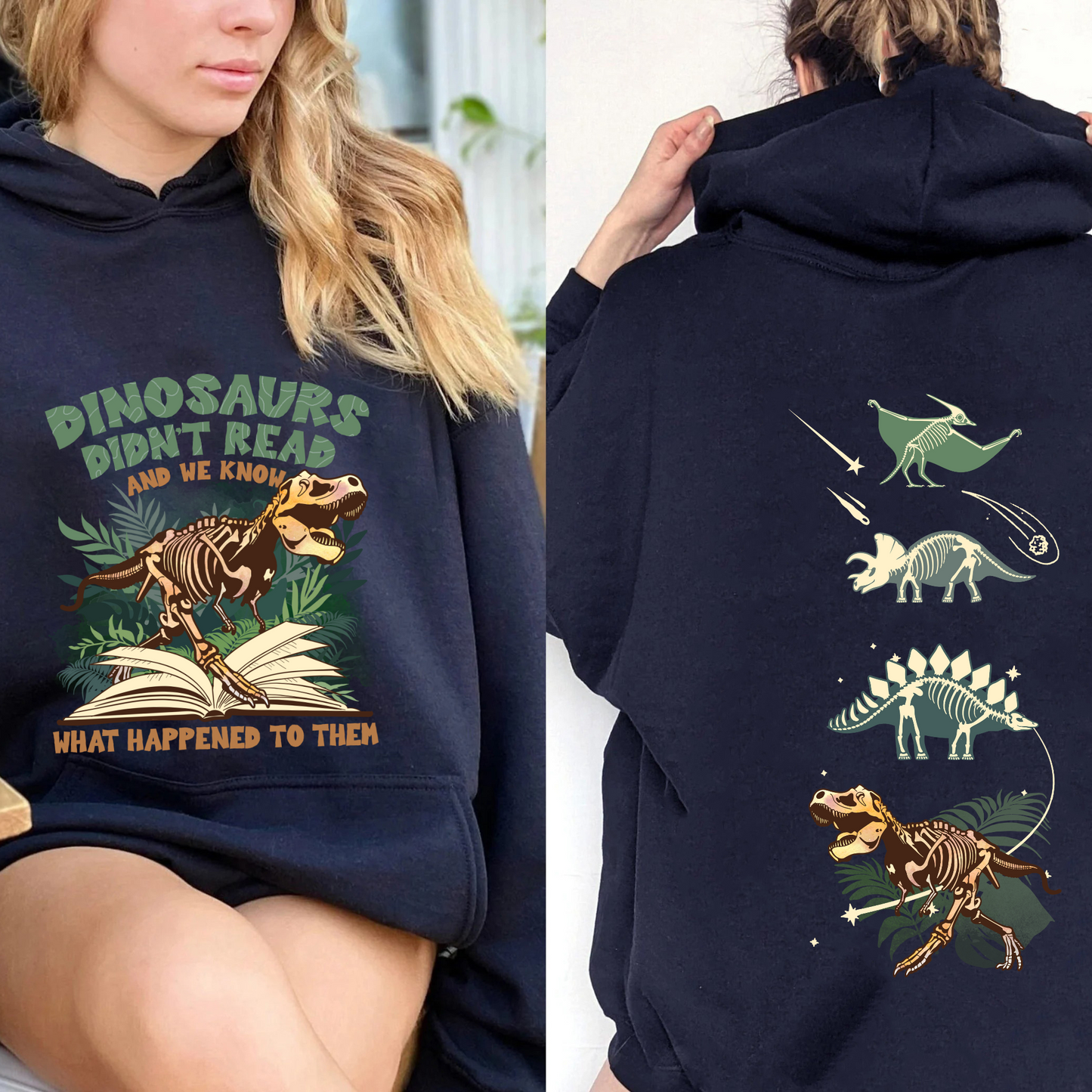 Dinosaurs Didn’t Read And We Know What Happen to Them Hoodie, Dinosaurs Hoodie, Dino Hoodie, Funny Reading, Dino-Four, Reading Gifts