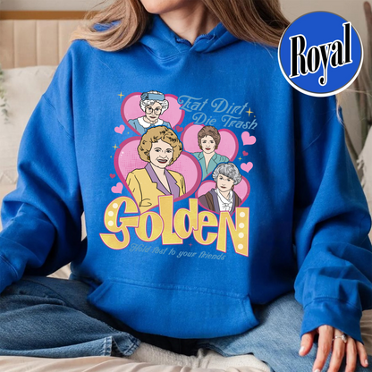 Family Hoodie, Eat Dirt Die Trash Stay Golden Hoodie, 90s Sitcom Mom Vibes Hoodie