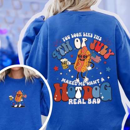You Look Like the 4th of July SweatShirt, 4th of July SweatShirt, Independence Day Sweatshirt, America SweatShirt, Fourth of July  SweatShirt