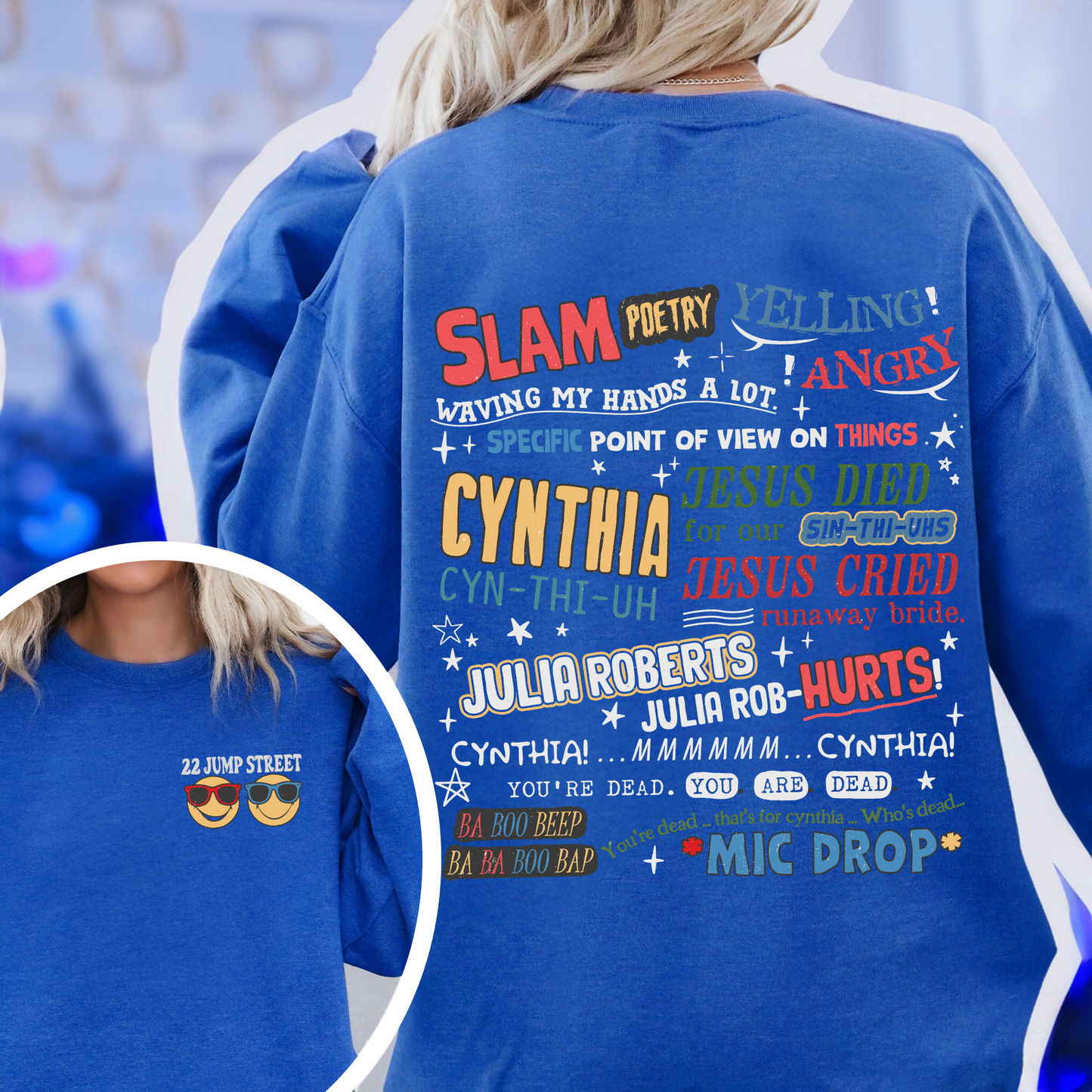 Cynthia Slam Poetry Sweatshirt, Sweatshirt With Poetry, Funny Sweatshirt, 22 Jumb Street Sweatshirt, Slam Poetry Quotes