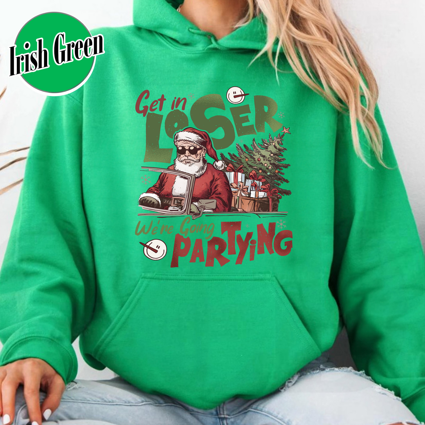 Retro Christmas Party Hoodie, Get in Loser Christmas Hoodie, Funny Retro Xmas 90s Hoodie