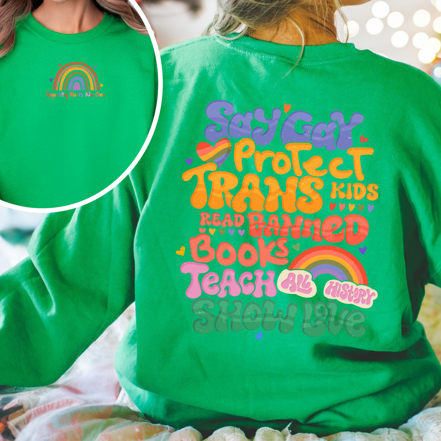 Say Gay Protect Trans Kids Sweatshirt, Say Gay Protect Trans Kids, Say Gay, Read Banned Books Teach All History Show Love, LGBT Sweatshirt, Say Gay Sweatshirt