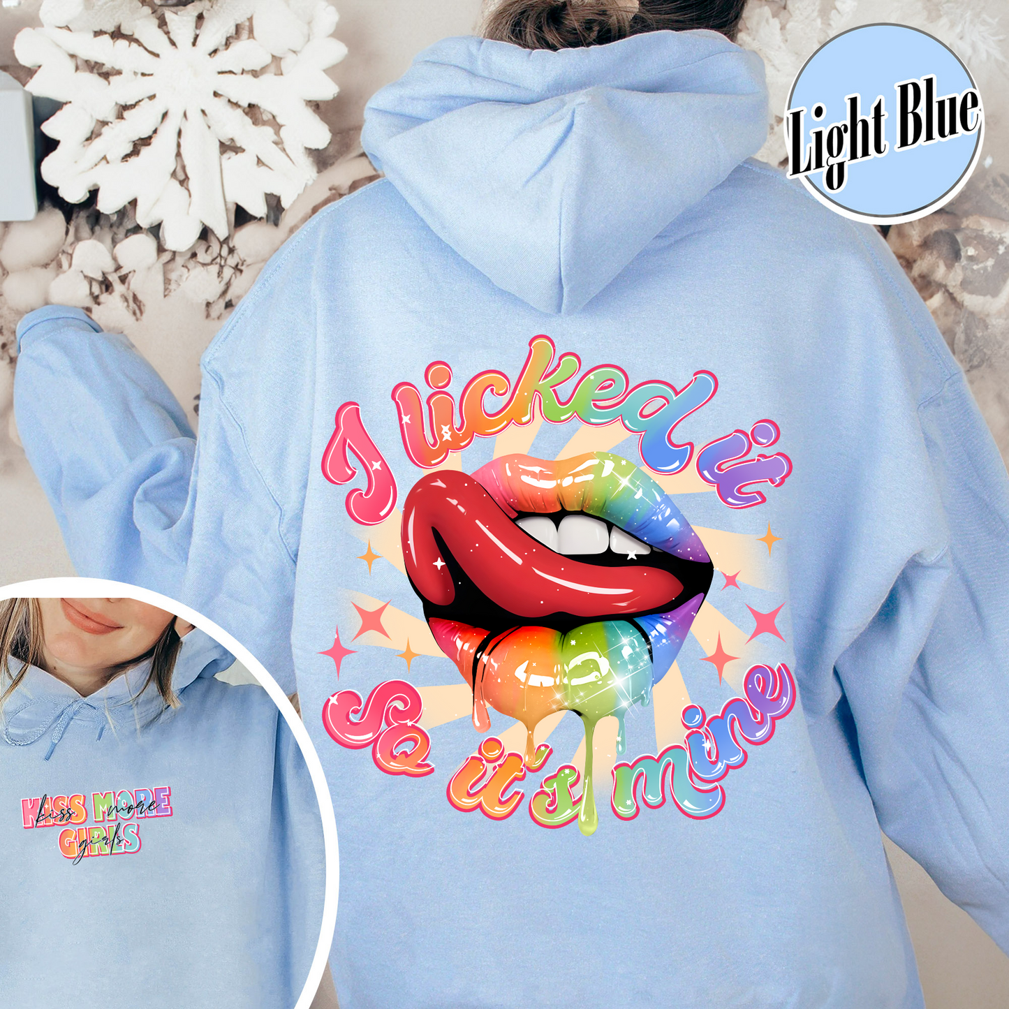 Kiss More Girls, Lesbian Hoodie, Gift for My Girl Friend Lesbian, Lesbian Gifts for Sister, I Liked It So It’s Mine, Funny Lesbian Hoodie