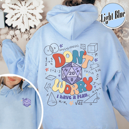 Dont Worry I Have a Plan Hoodie, Funny Dnd Dice Set, Gifts for Gamer, Playing Game, Funny Gamer Hoodie, DND Hoodie, Dnd Gift for Dad