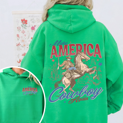 Make America Cowboy Again Hoodie, Make America Cowboy Again Hoodie, 4th of July Shirts, 4th of July Hoodie, 4th of July Western Hoodie