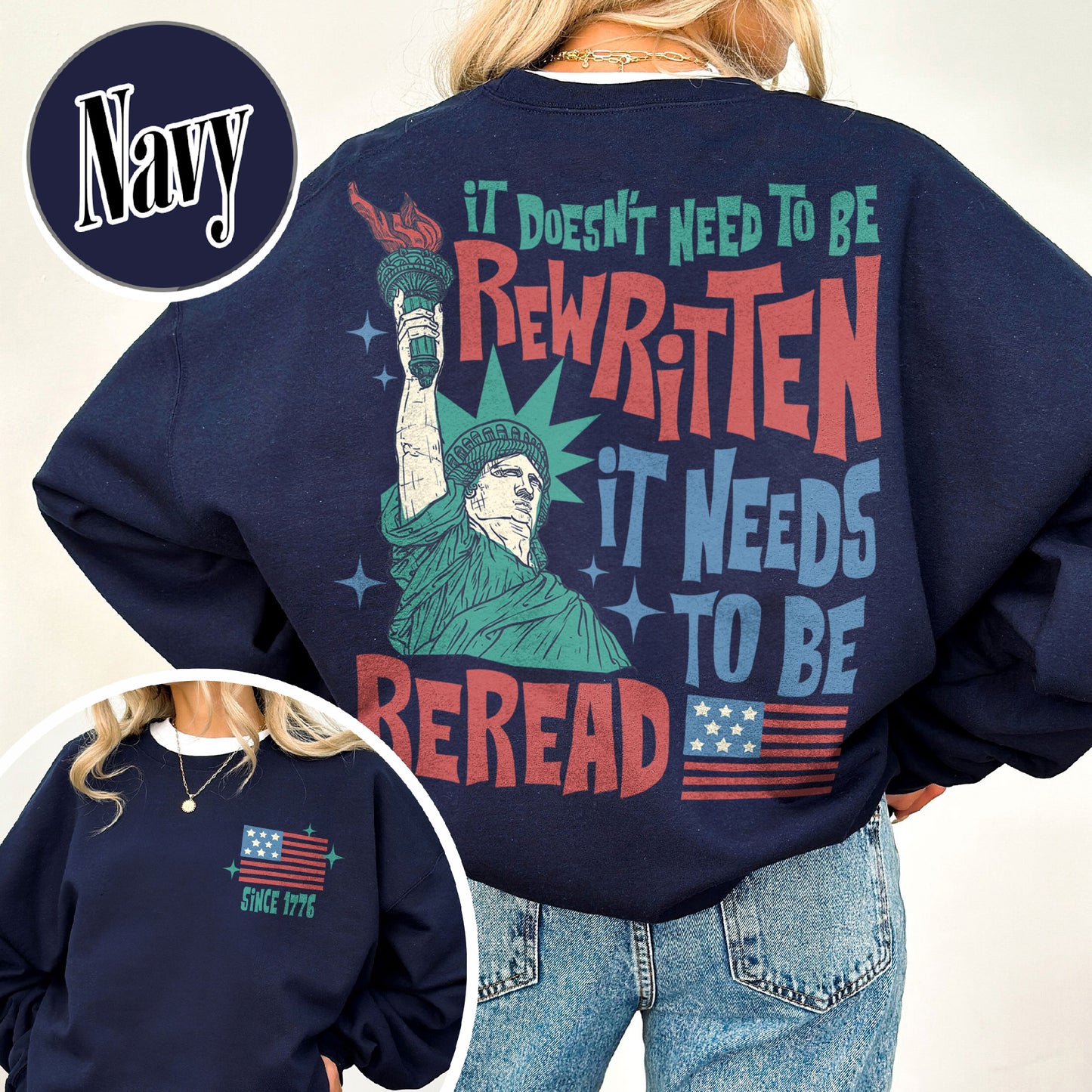 4th of July Sweatshirt, It Doesn’t To Be Rewritten It Needs To Be Reread Sweatshirt, Vintage 1776 USA Sweatshirt