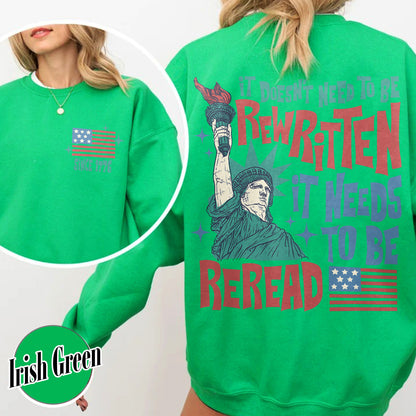 4th of July Sweatshirt, It Doesn’t To Be Rewritten It Needs To Be Reread Sweatshirt, Vintage 1776 USA Sweatshirt