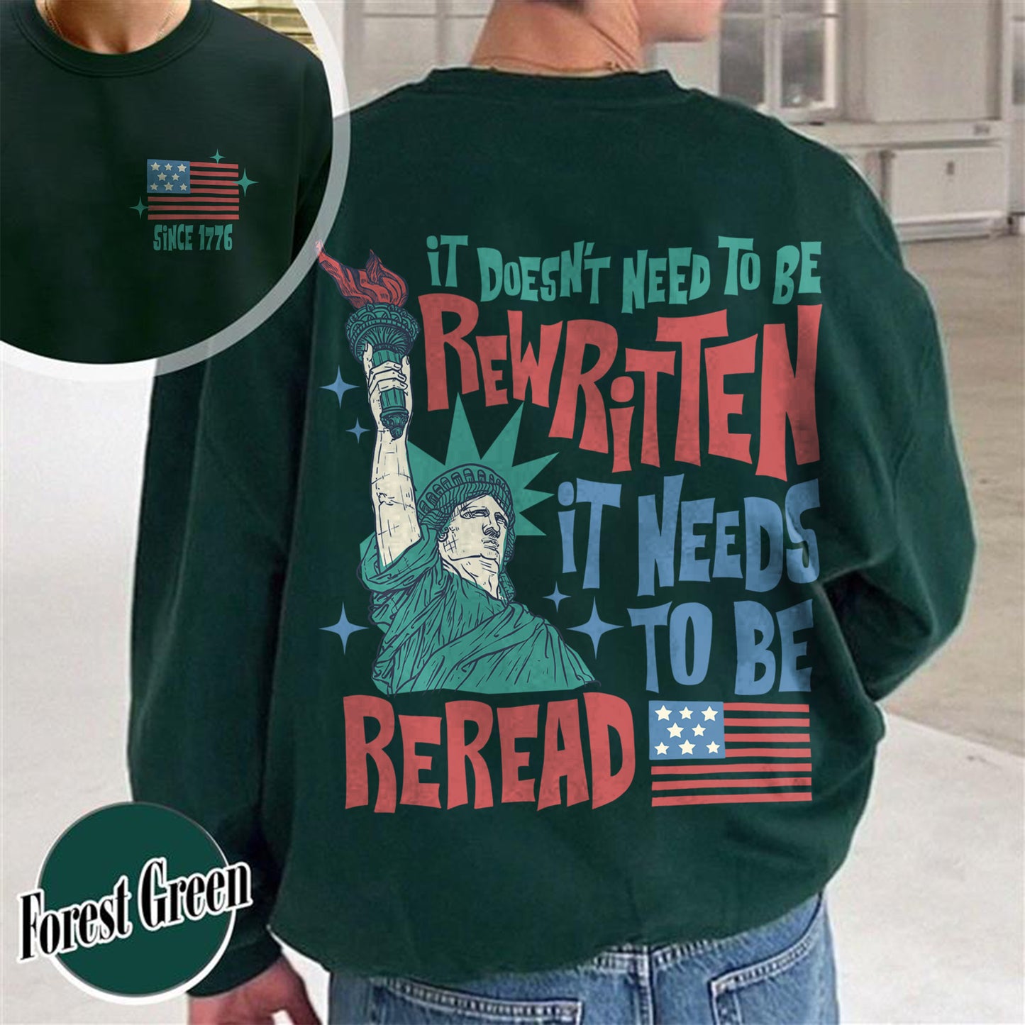 4th of July Sweatshirt, It Doesn’t To Be Rewritten It Needs To Be Reread Sweatshirt, Vintage 1776 USA Sweatshirt