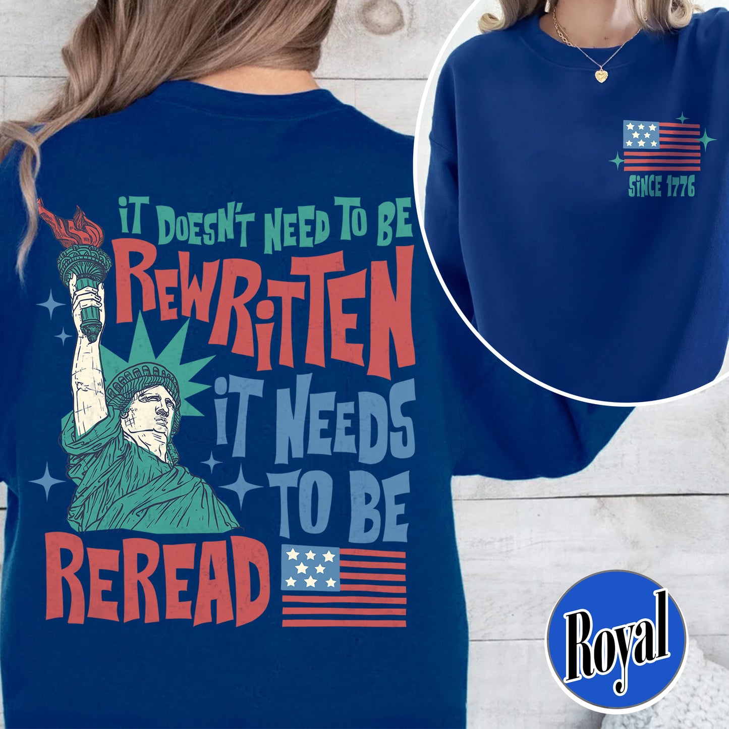 4th of July Sweatshirt, It Doesn’t To Be Rewritten It Needs To Be Reread Sweatshirt, Vintage 1776 USA Sweatshirt