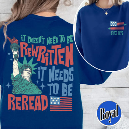 4th of July Sweatshirt, It Doesn’t To Be Rewritten It Needs To Be Reread Sweatshirt, Vintage 1776 USA Sweatshirt