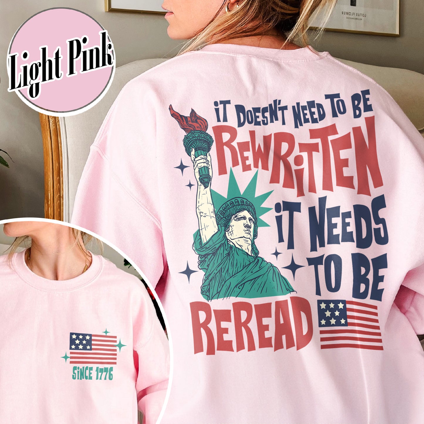 4th of July Sweatshirt, It Doesn’t To Be Rewritten It Needs To Be Reread Sweatshirt, Vintage 1776 USA Sweatshirt