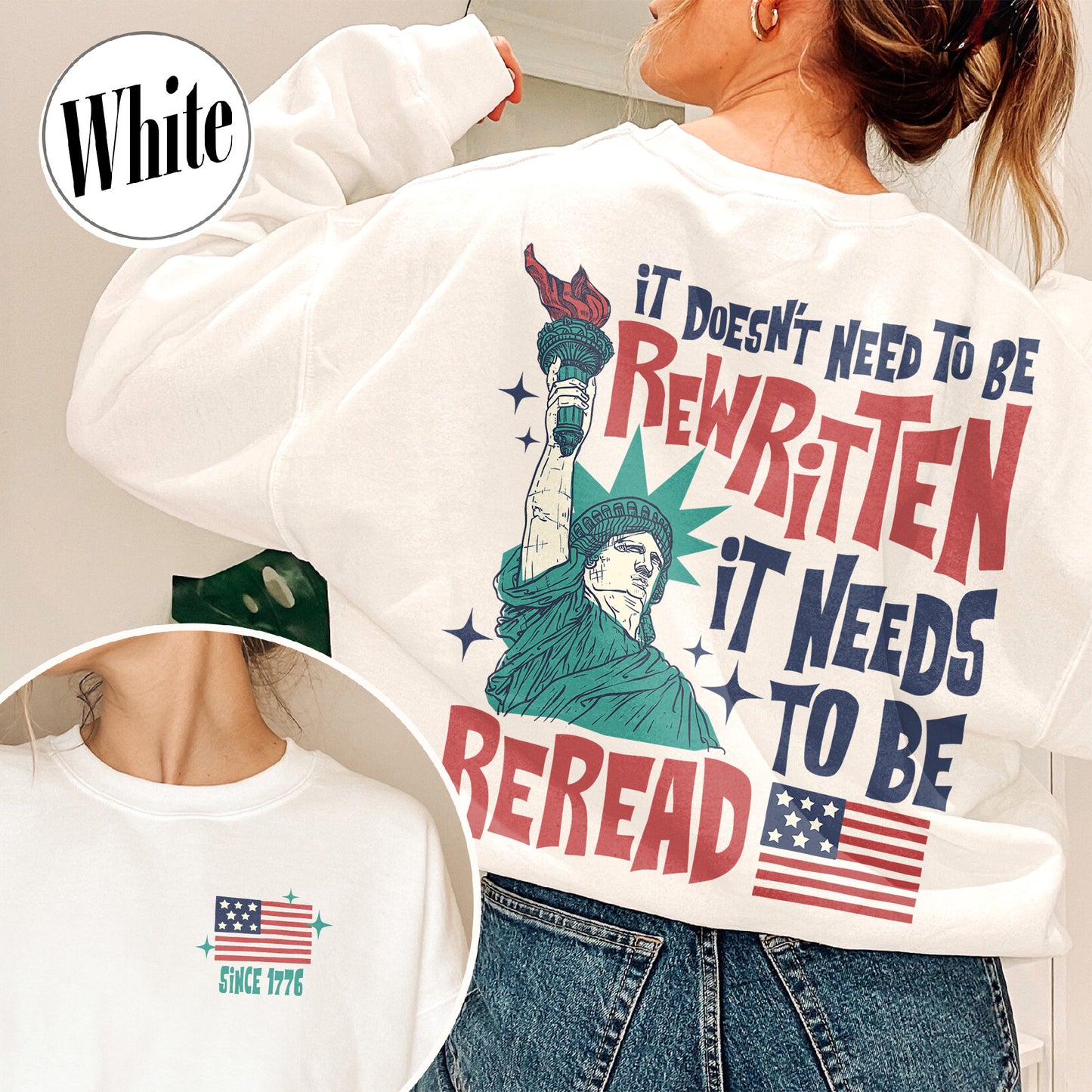4th of July Sweatshirt, It Doesn’t To Be Rewritten It Needs To Be Reread Sweatshirt, Vintage 1776 USA Sweatshirt