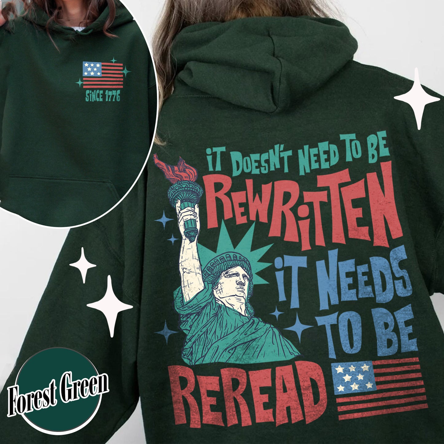 4th of July Hoodie, It Doesn’t To Be Rewritten It Needs To Be Reread Hoodie, Vintage 1776 USA Hoodie