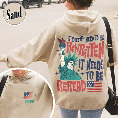 4th of July Hoodie, It Doesn’t To Be Rewritten It Needs To Be Reread Hoodie, Vintage 1776 USA Hoodie