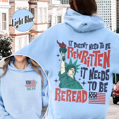 4th of July Hoodie, It Doesn’t To Be Rewritten It Needs To Be Reread Hoodie, Vintage 1776 USA Hoodie