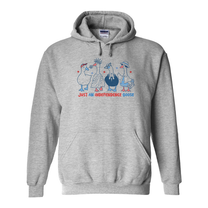 4th of July Hoodie, Just an Independence Goose Hoodie, Patriotic Feminist 4th of July Hoodie