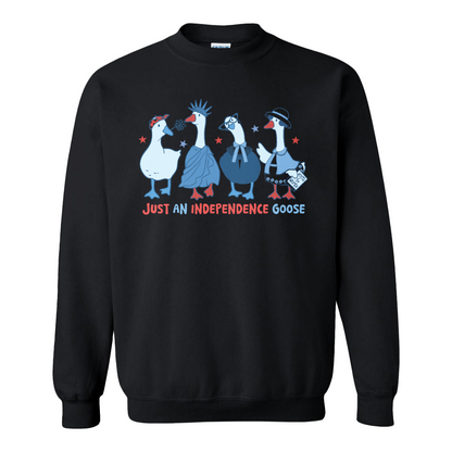 4th of July Sweatshirt, Just an Independence Goose Sweatshirt, Patriotic Feminist 4th of July Sweatshirt