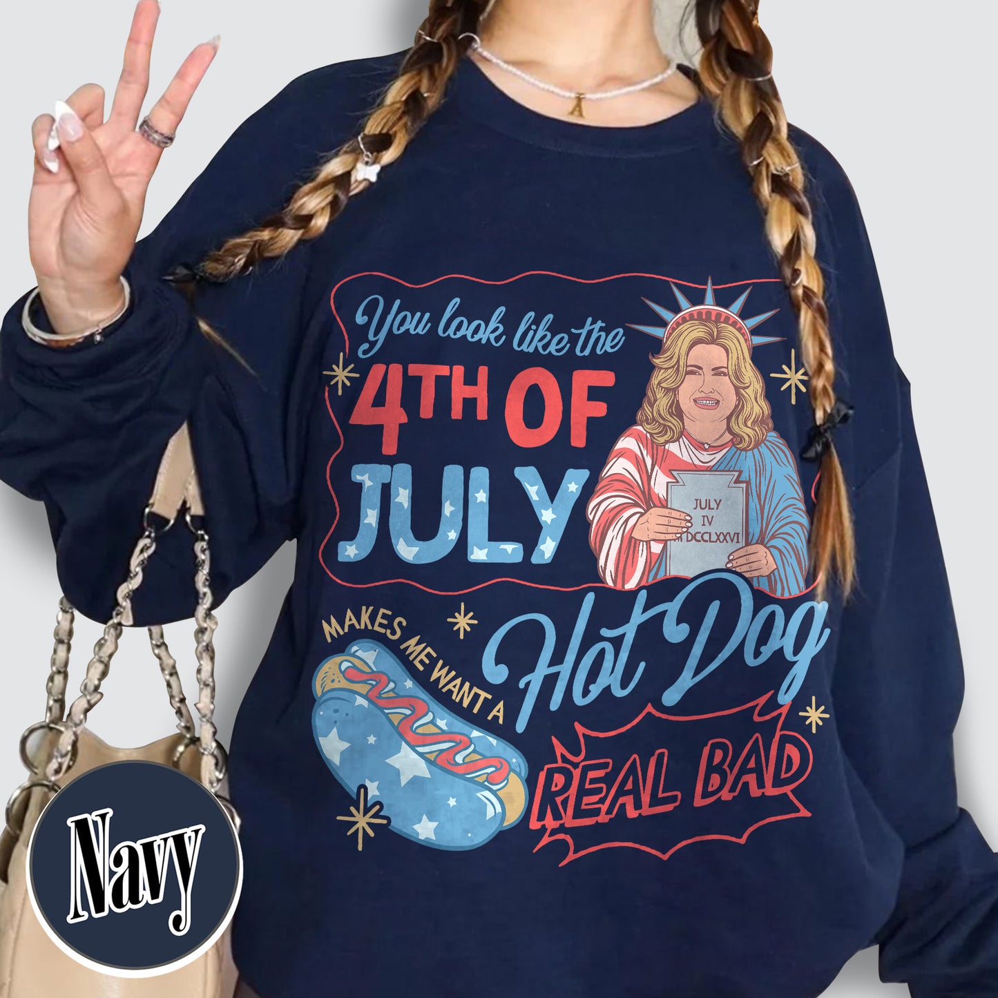 4th of July Sweatshirt, You Look Like the 4th of July Makes Me Want a Hot Dog Real Bad Sweatshirt