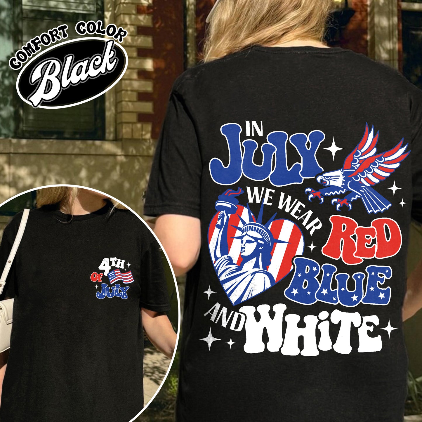 4th of July Comfort Color Shirt, in July We Wear Red White and Blue Shirt, Stars and Stripes Shirt