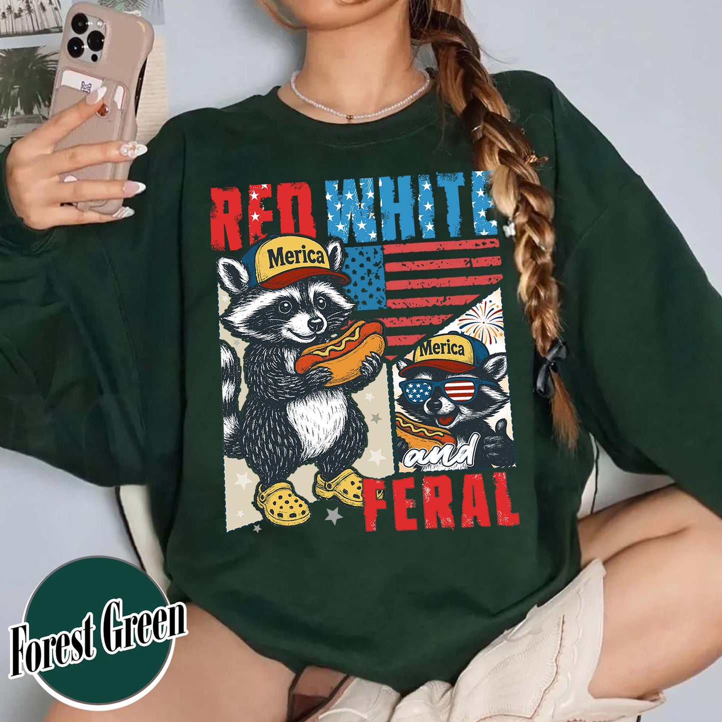 4th of July Party Sweatshirt, Feral Raccoon Tee Sweatshirt Feral Girl, Red White and Feral Sweatshirt