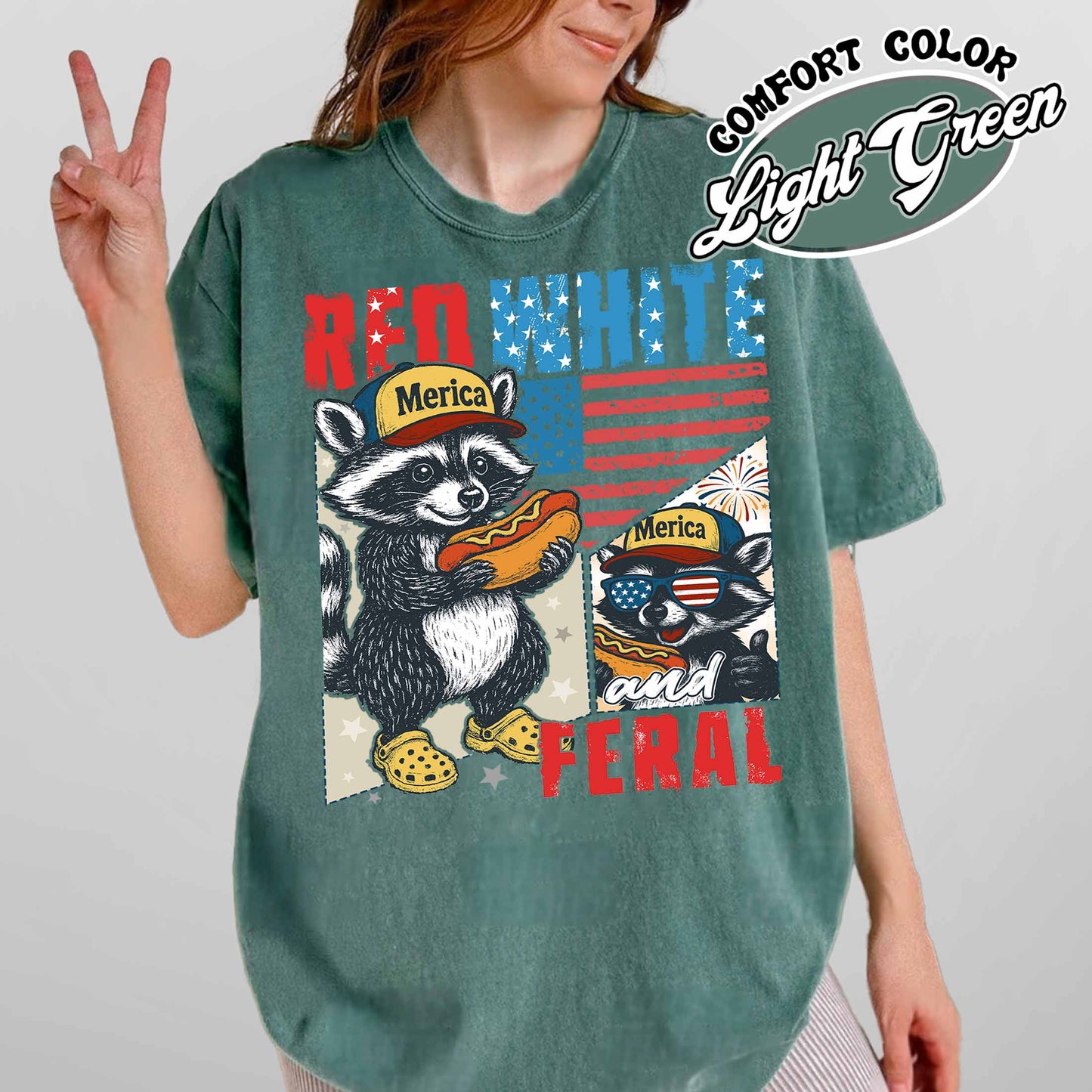 4th of July Party Comfort Colors Shirt, Feral Raccoon Tee Shirt Feral Girl, Red White and Feral Shirt