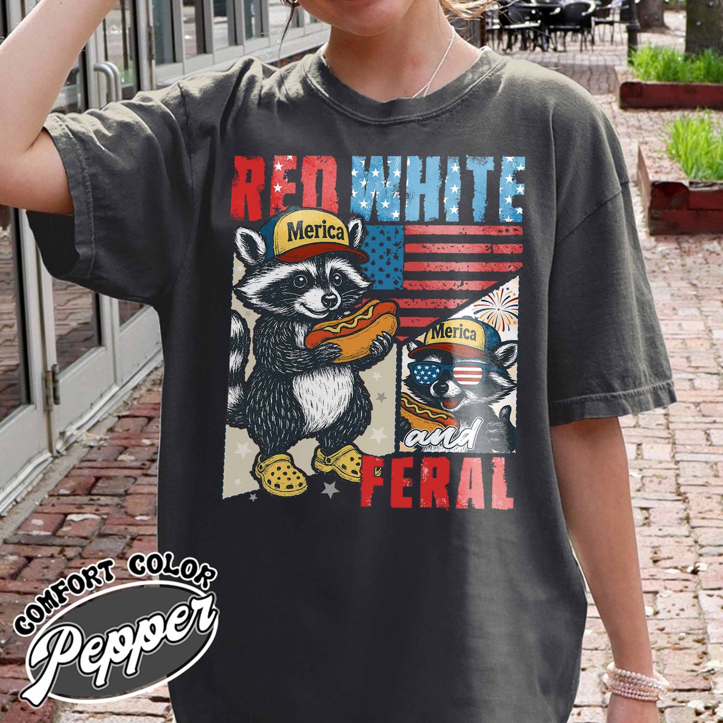 4th of July Party Comfort Colors Shirt, Feral Raccoon Tee Shirt Feral Girl, Red White and Feral Shirt
