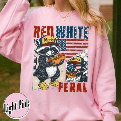 4th of July Party Sweatshirt, Feral Raccoon Tee Sweatshirt Feral Girl, Red White and Feral Sweatshirt