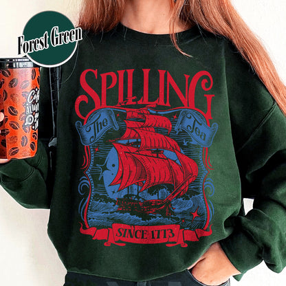 4th of July Party Sweatshirt, Spilling The Tea Since 1773 Sweatshirt,Usa Patriotic Sweatshirt