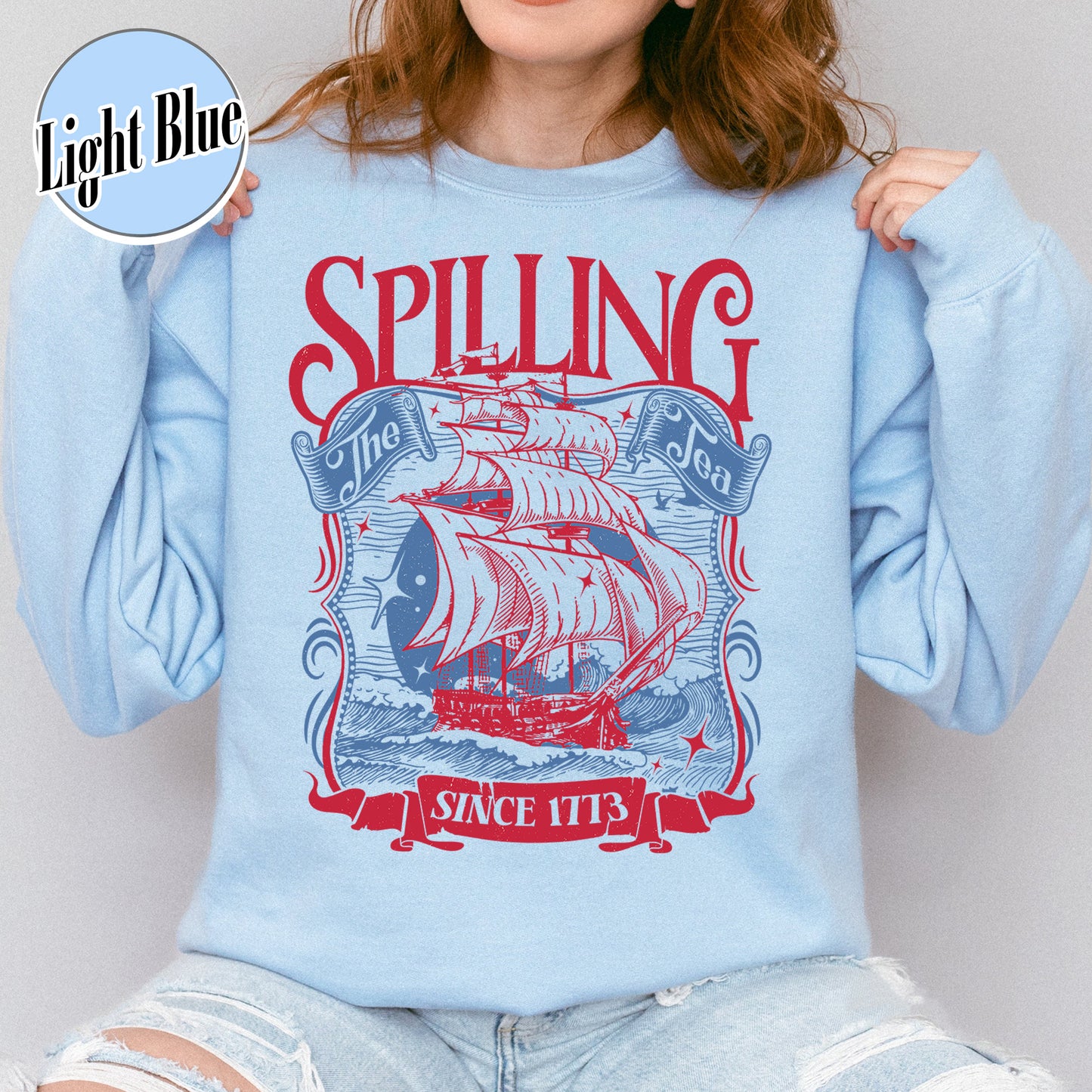 4th of July Party Sweatshirt, Spilling The Tea Since 1773 Sweatshirt,Usa Patriotic Sweatshirt
