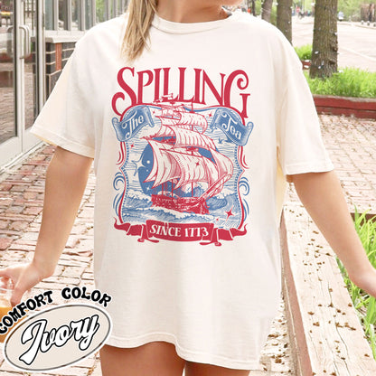 4th of July Party Comfort Colors Shirt, Spilling The Tea Since 1773 Shirt,Usa Patriotic Tee