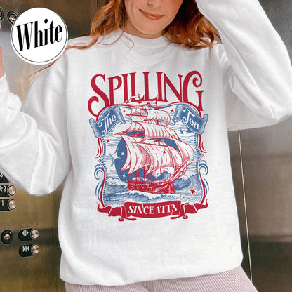 4th of July Party Sweatshirt, Spilling The Tea Since 1773 Sweatshirt,Usa Patriotic Sweatshirt