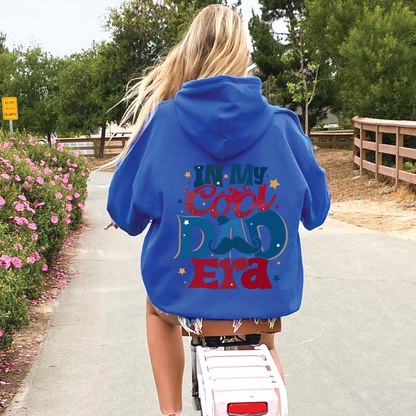 In My Cool Dad Era Hoodie, The Cool Dad, Best Dad Ever Hoodie, Fathers Day, Dad Birthday Gift, Cool Dad Club, Dad The Legend Hoodie